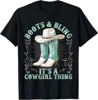 Boots and Bling It’s A Cowgirl Thing Western Rodeo Cowgirls T-Shirt