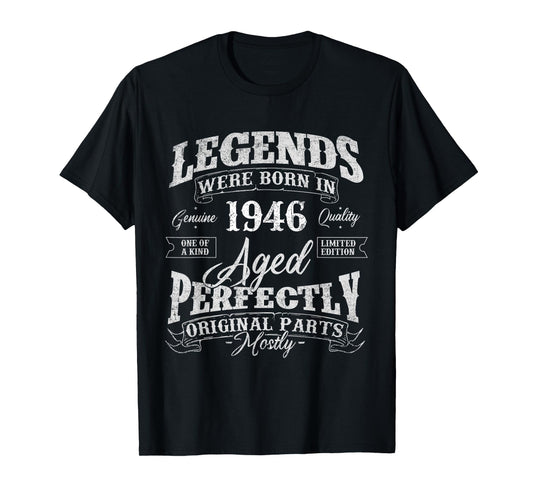 Legends Were Born In 1946 Year Of Birth Birthday T-Shirt