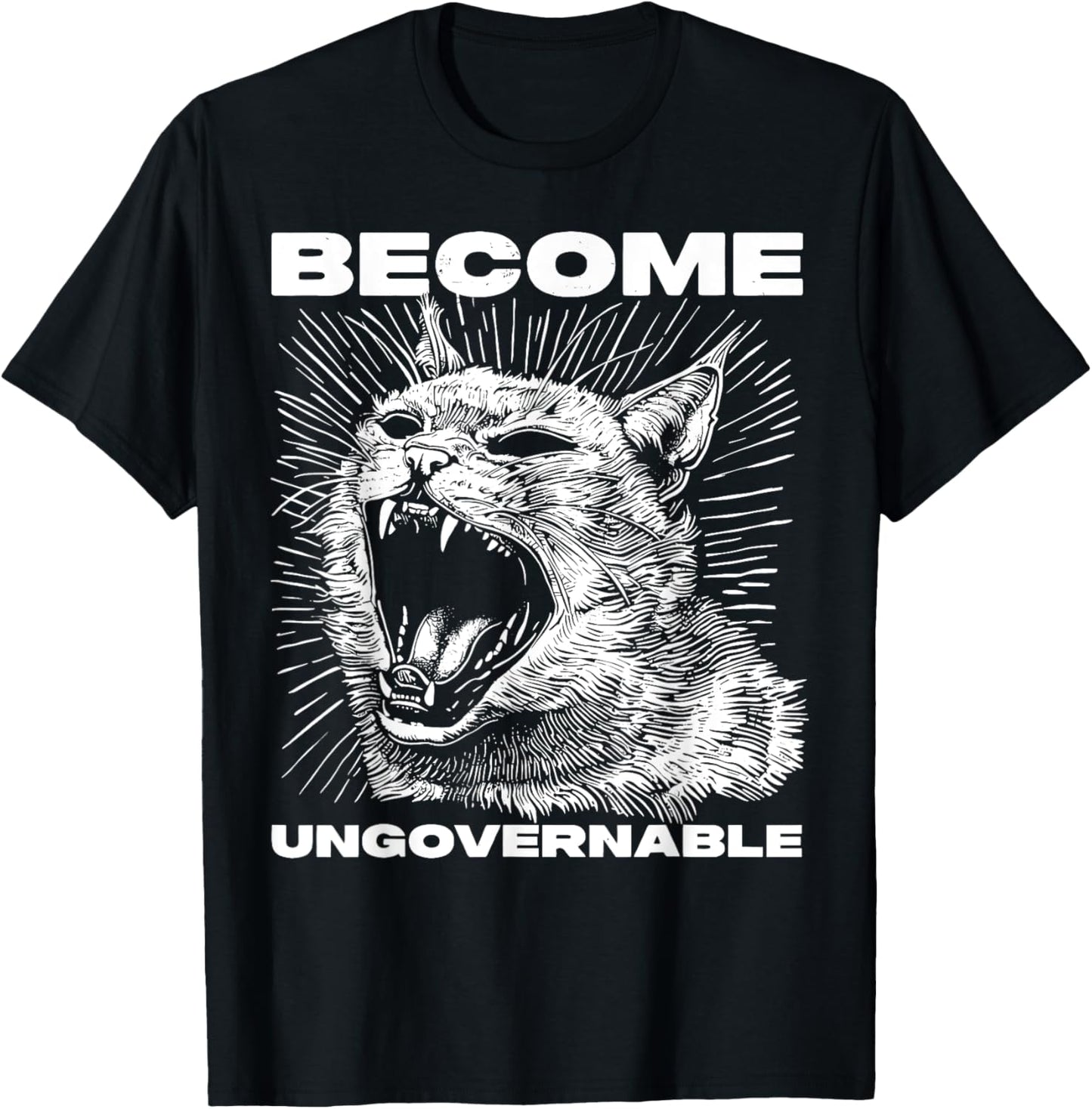 Vintage Angry Cat Become Ungovernable Funny Cat Meme T-Shirt