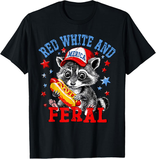 Red White And Feral Hot Dog Raccoon 4th Of July Trash Panda T-Shirt