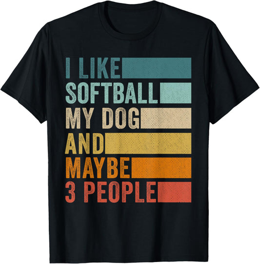 I Like Softball My Dog And Maybe 3 People Vintage Retro T-Shirt
