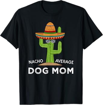 Fun Cute Pet Owner Humor Saying | Funny Dog Mom T-Shirt