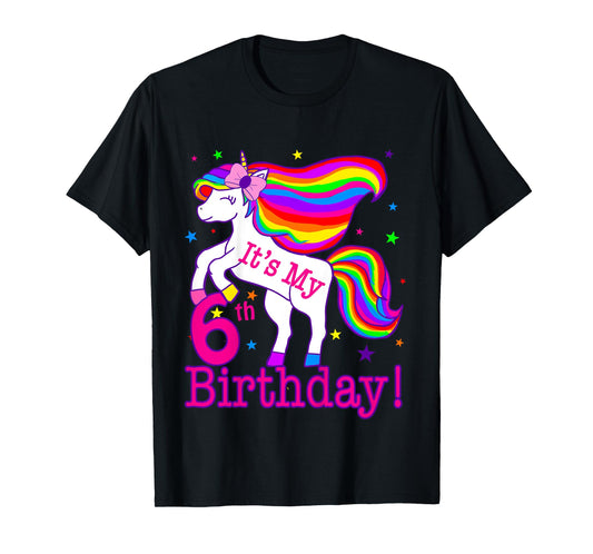 Its my 6th Birthday Rainbow Star Unicorn (6 Year Old) Girls T-Shirt