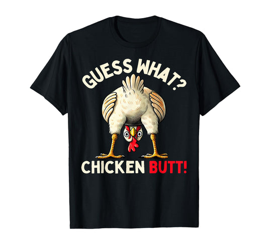 Funny Chicken Graphic Tee Men Women Kids Chicken Butt T-Shirt