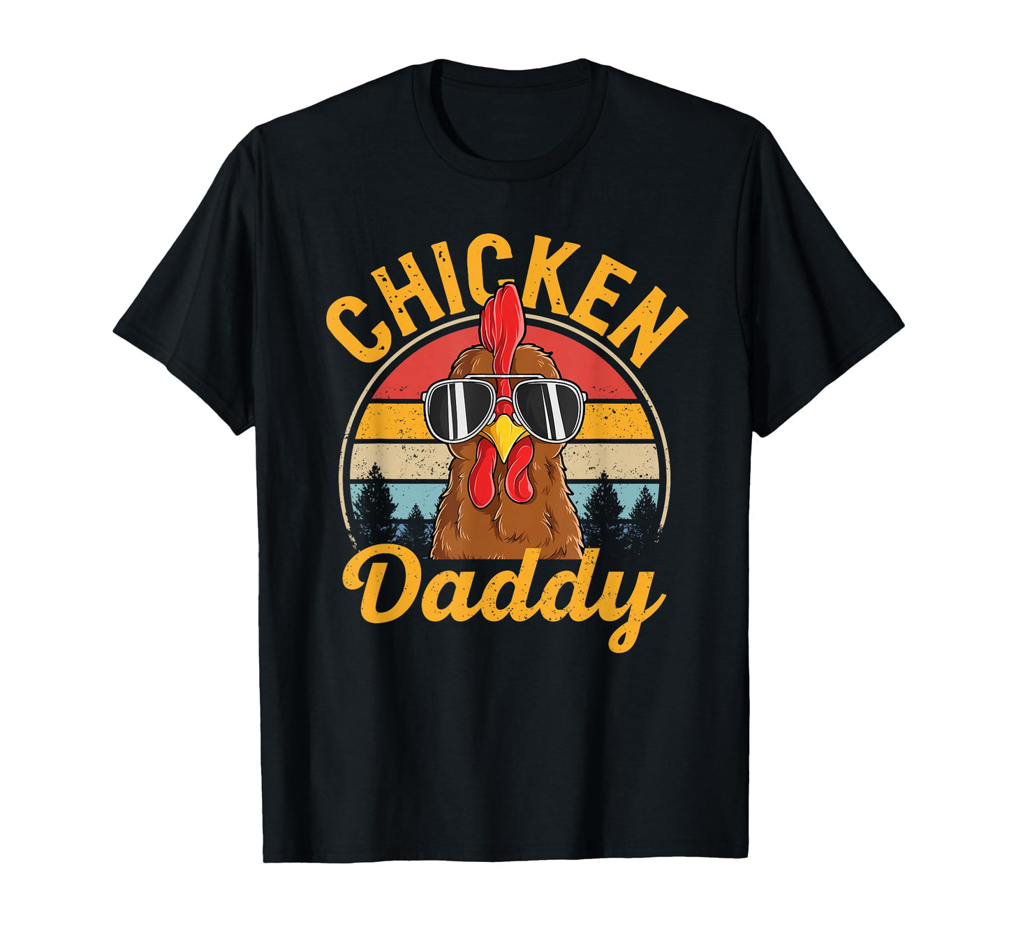 Chicken Daddy Men Farmer Funny Hen Chicken Dad T-Shirt