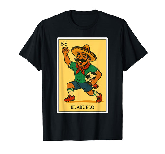 El Abuelo Futbolero | Spanish-Mexican Bingo Gifts for Abuela T-Shirt