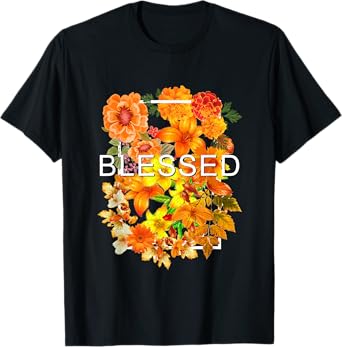 Orange Blessed & Blooming Orange Color Graphic T-Shirt