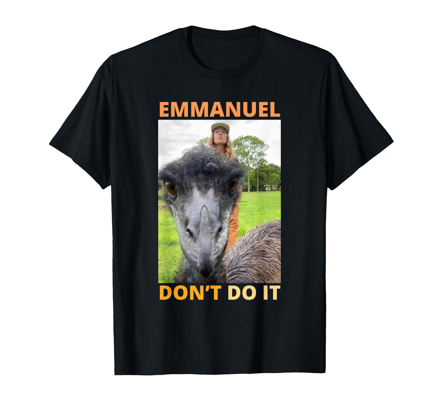Funny Ostrich Meme Emmanuel Dont Do It Retro Vintage Emu T-Shirt