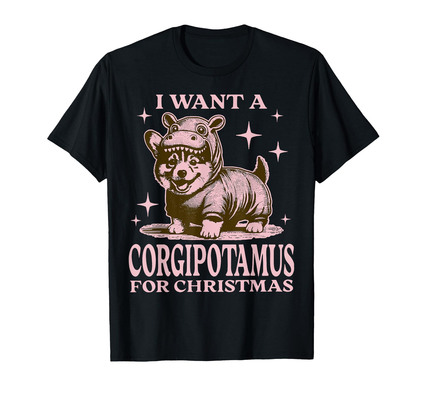 I Want A Corgipotamus For Christmas Funny Corgi Christmas T-Shirt