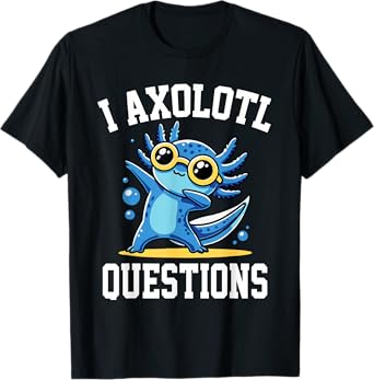 Funny I Axolotl Questions Kids T-Shirt