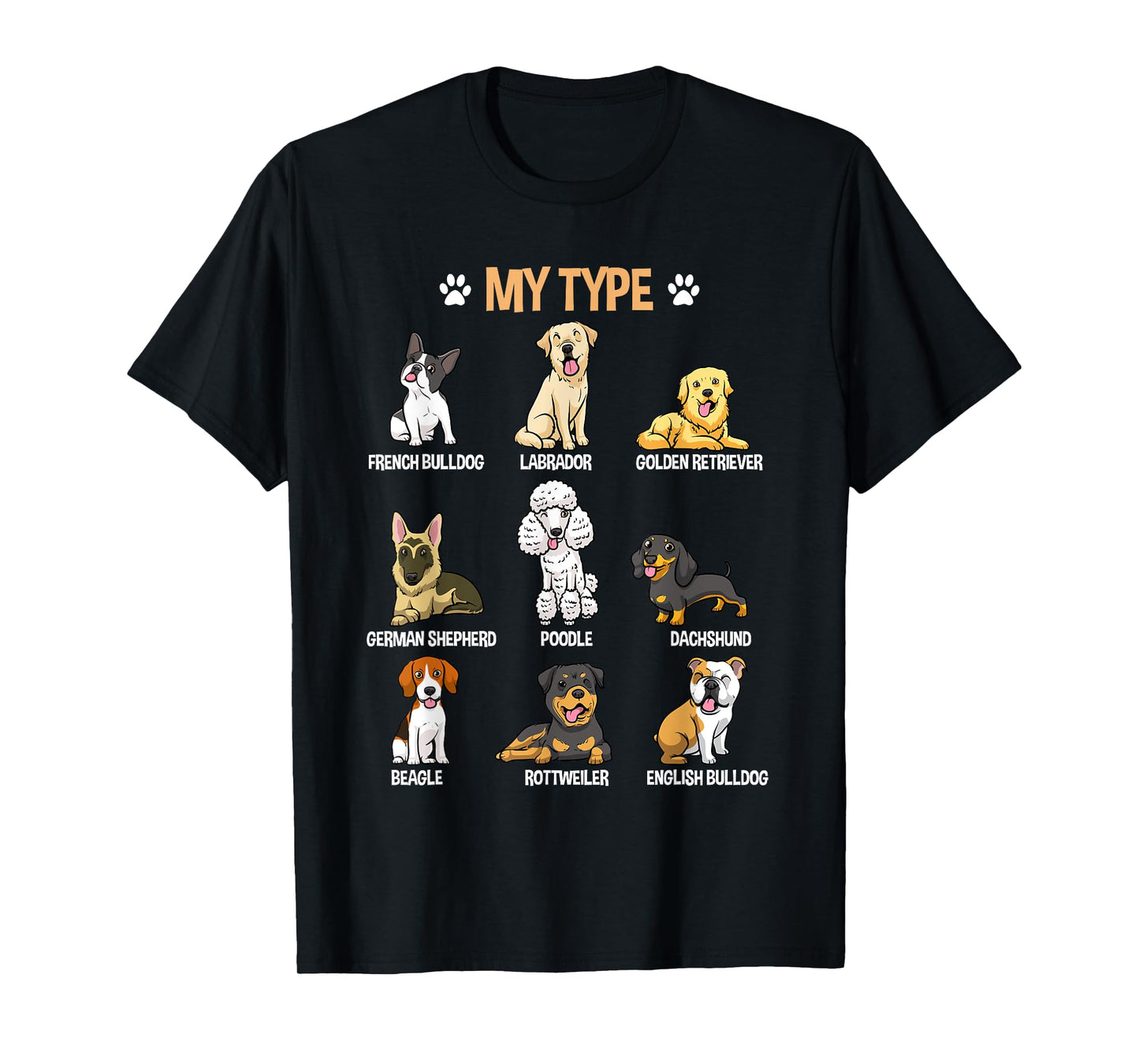 My Type Funny Dog Breeds Cartoon Pet Lover T-Shirt
