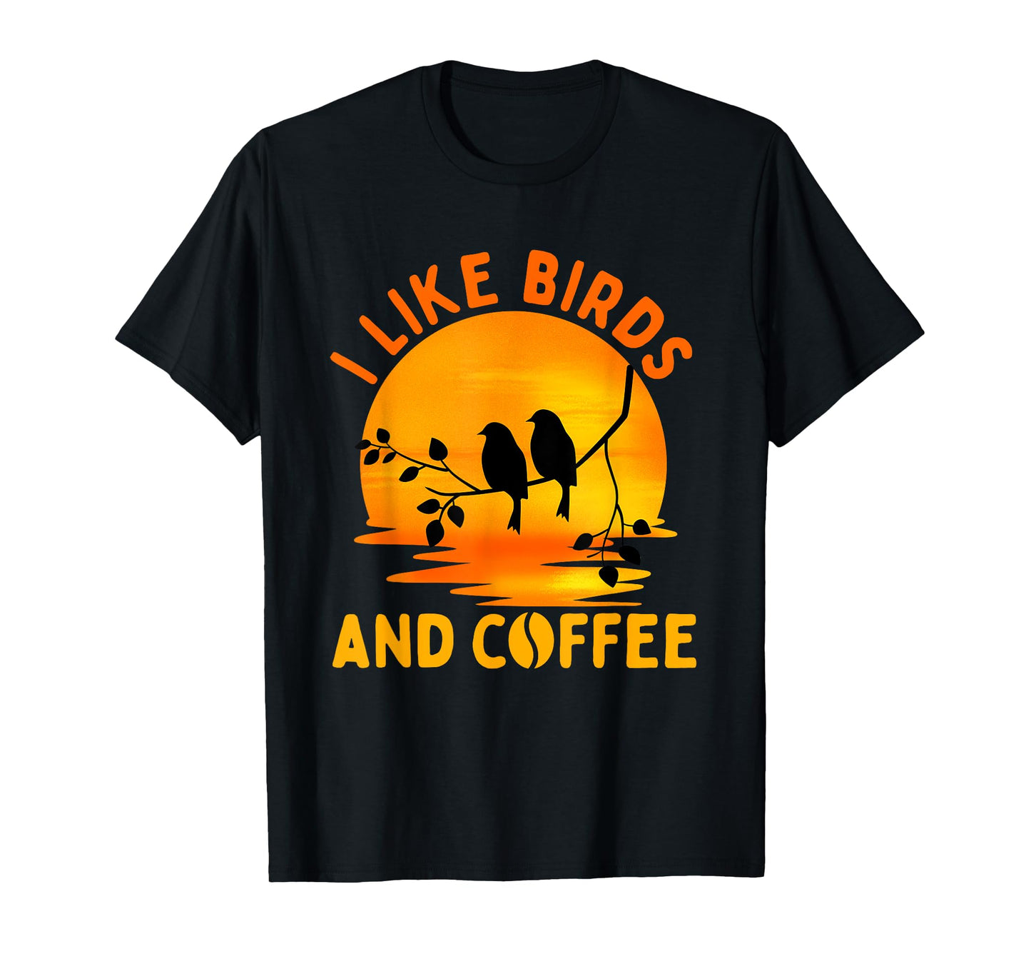 Bird Design For Men Women Coffee Lover Birding Nerd Bird T-Shirt