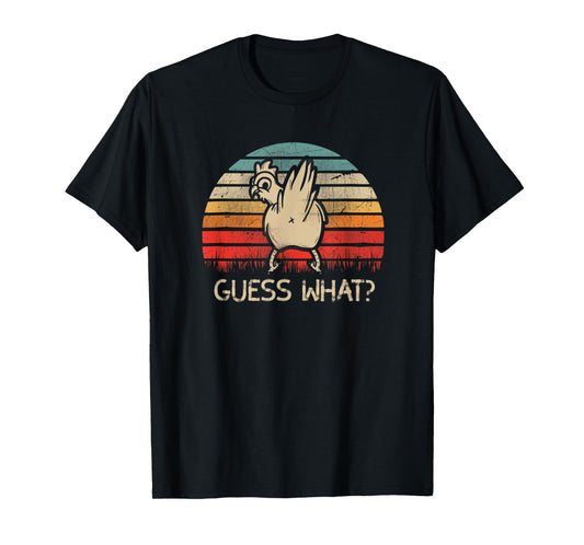 Retro Vintage Guess What Chicken Butt Funny T-Shirt