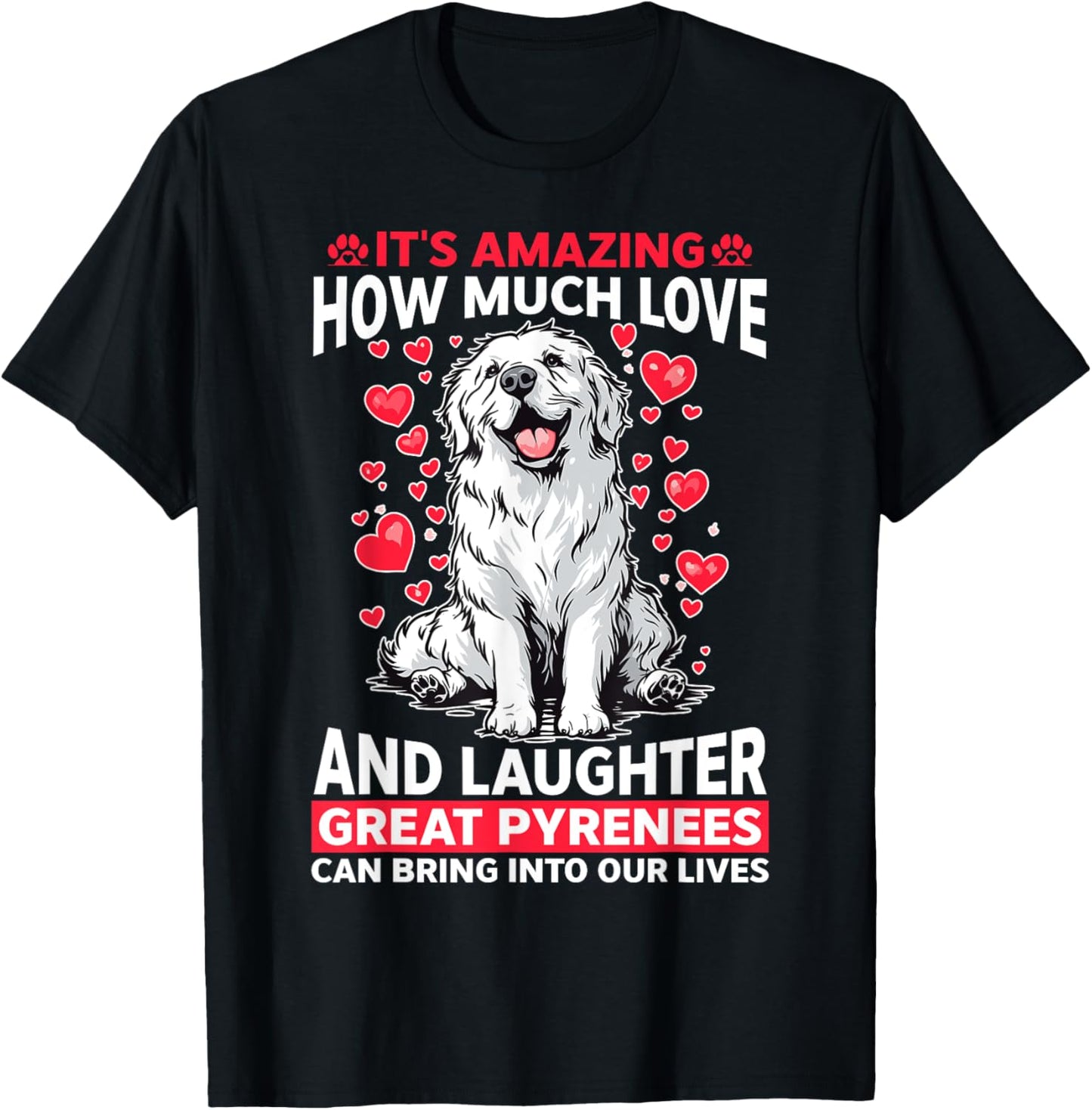 Great Pyrenees Dog Owner T-Shirt