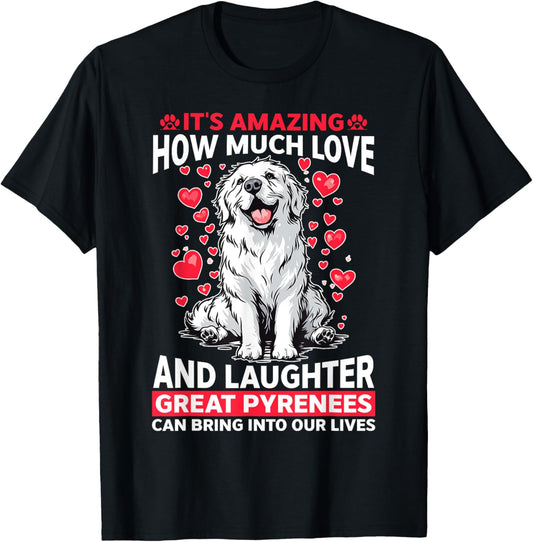 Great Pyrenees Dog Owner T-Shirt