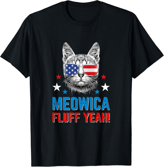 Meowica Fluff Yeah Funny Patriotic American Cat 4th of July T-Shirt