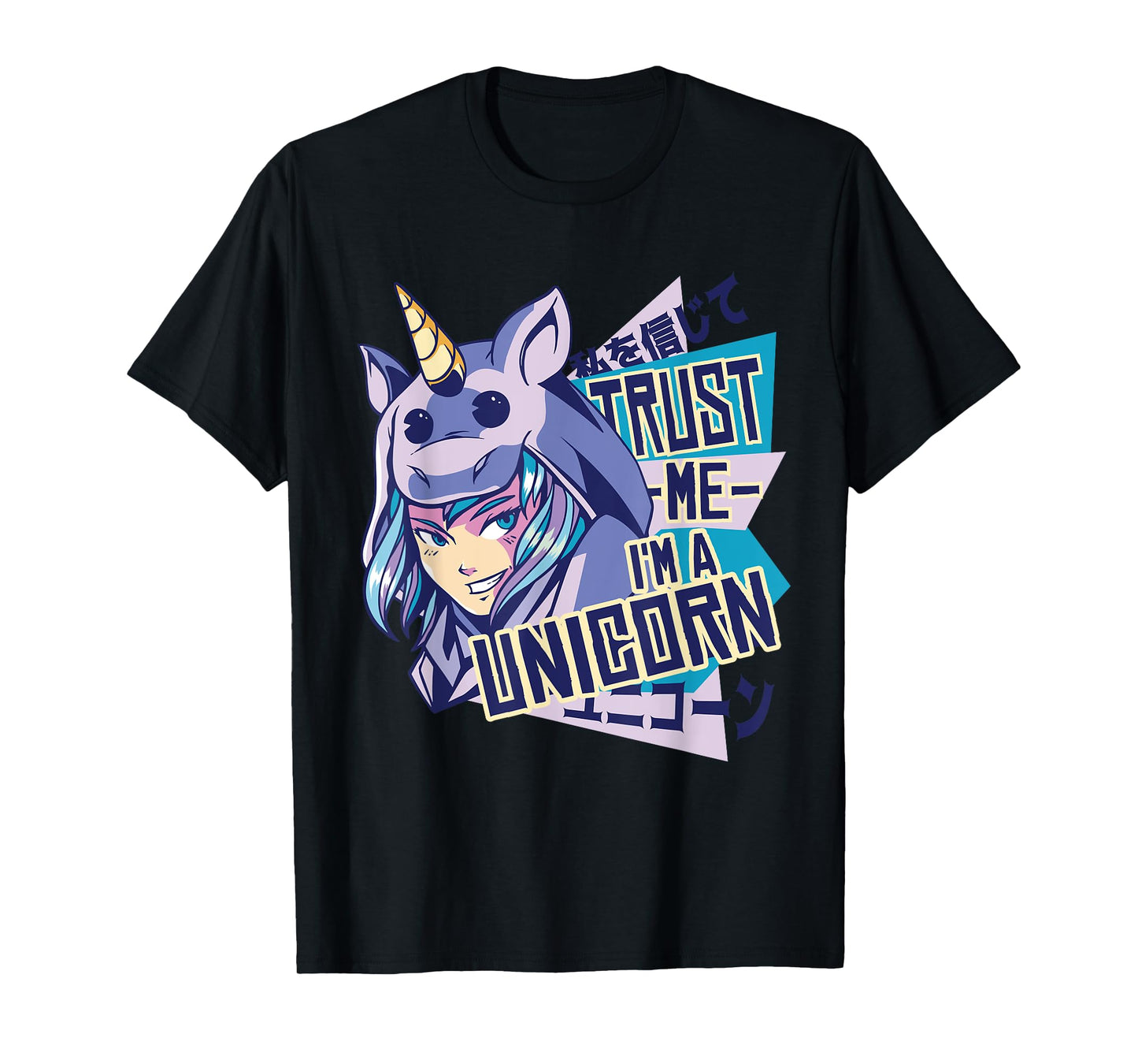 Trust me I'm a unicorn : Funny Anime Unicorn Design T-Shirt