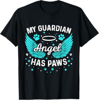 Dog Or Cat My Guardian Angel Has Paws Pet Memorial T-Shirt