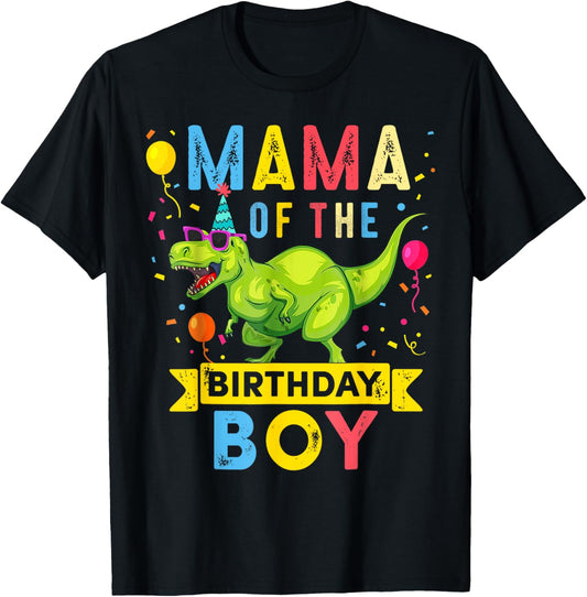 Mama of the Birthday Boy T-Rex Dinosaur Birthday Family T-Shirt