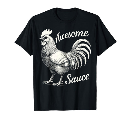 Awesome Sauce Rooster, Hot Sauce Cock Male Chicken T-Shirt