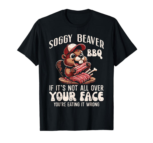 Soggy Beaver Bbq Funny Barbecue Grill Master Humor Dad Men T-Shirt
