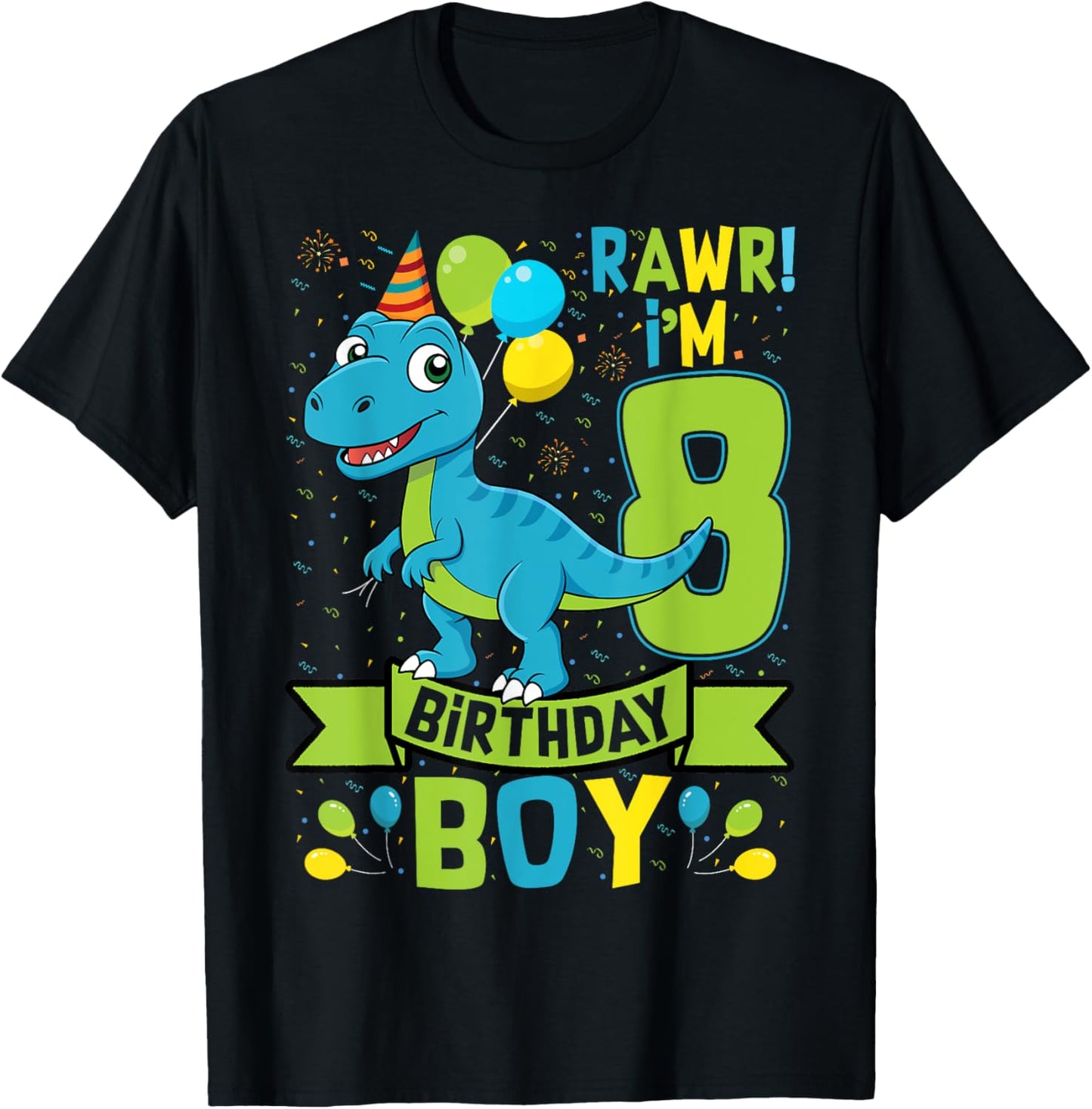 Rawr! I'm 8 Birthday Boy Dinosaur 8 Years Old 8th Birthday T-Shirt