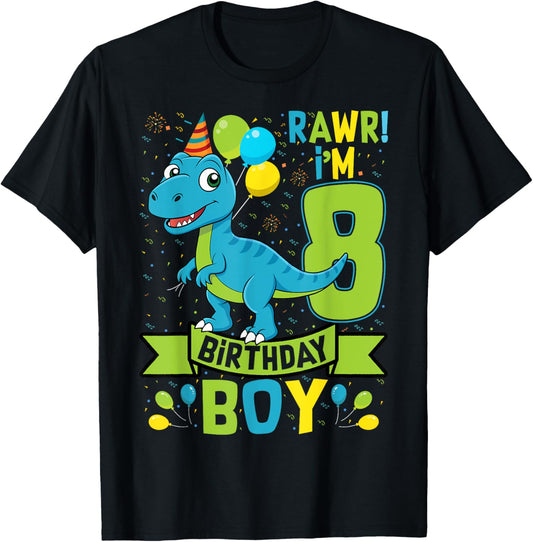 Rawr! I'm 8 Birthday Boy Dinosaur 8 Years Old 8th Birthday T-Shirt