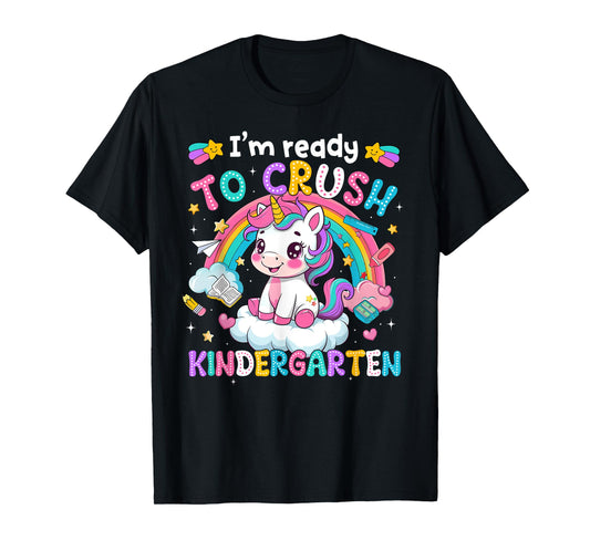Magical Unicorn Ready Crush Kindergarten Girl Back To School T-Shirt