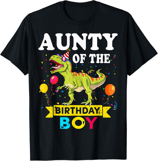 Aunty Of The Birthday Boy Dinosaur T-Rex Matching Family T-Shirt