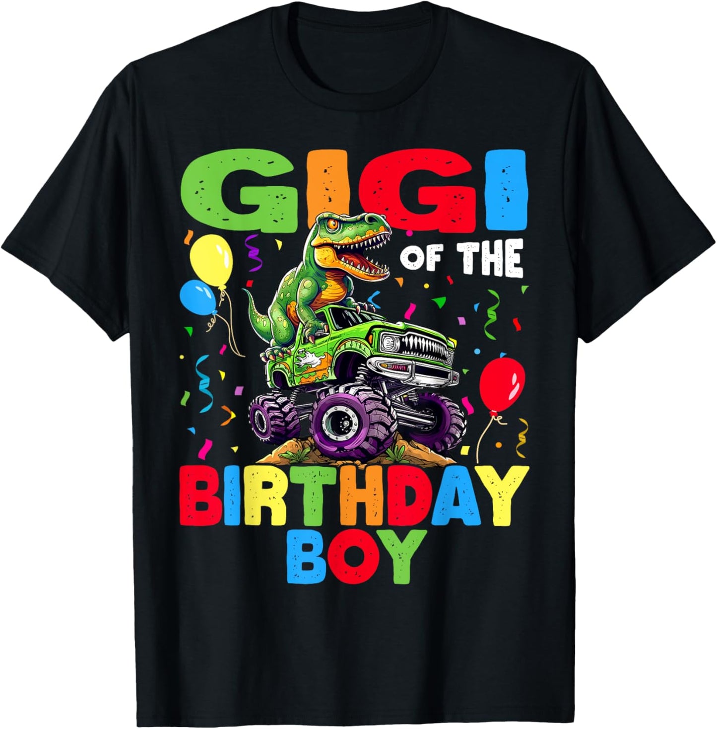 Gigi Of The Birthday Boy Dinosaur T-Rex Monster Truck T-Shirt