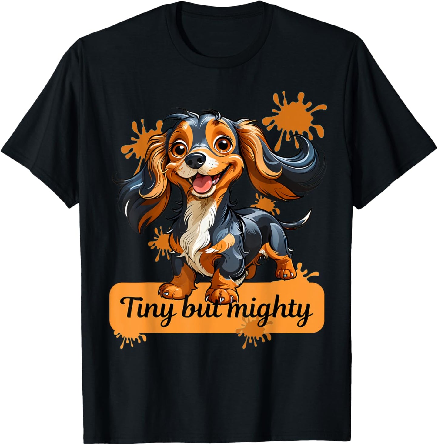 Funny Dachshund Cartoon – Tiny But Mighty T-Shirt