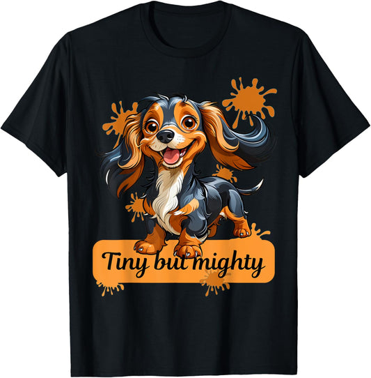 Funny Dachshund Cartoon – Tiny But Mighty T-Shirt