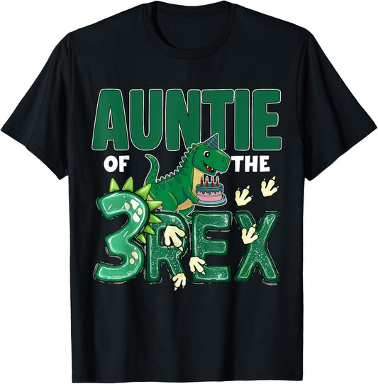 Auntie Of The Three Rex Birthday Dinosaur 3 Rex Women Kids T-Shirt