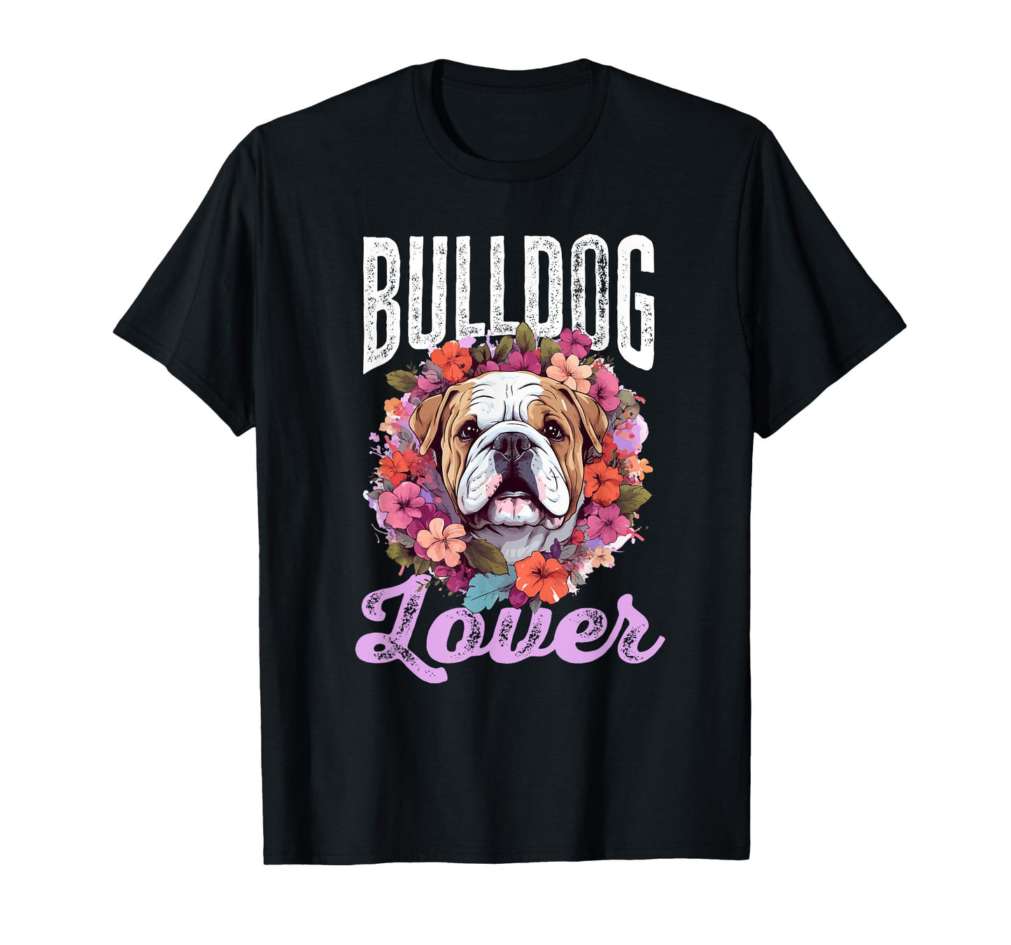 British English Bulldog lover - Bulldog lover T-Shirt for Men Women Kids