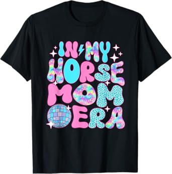 Disco In My Horse Mom Era T-Shirt