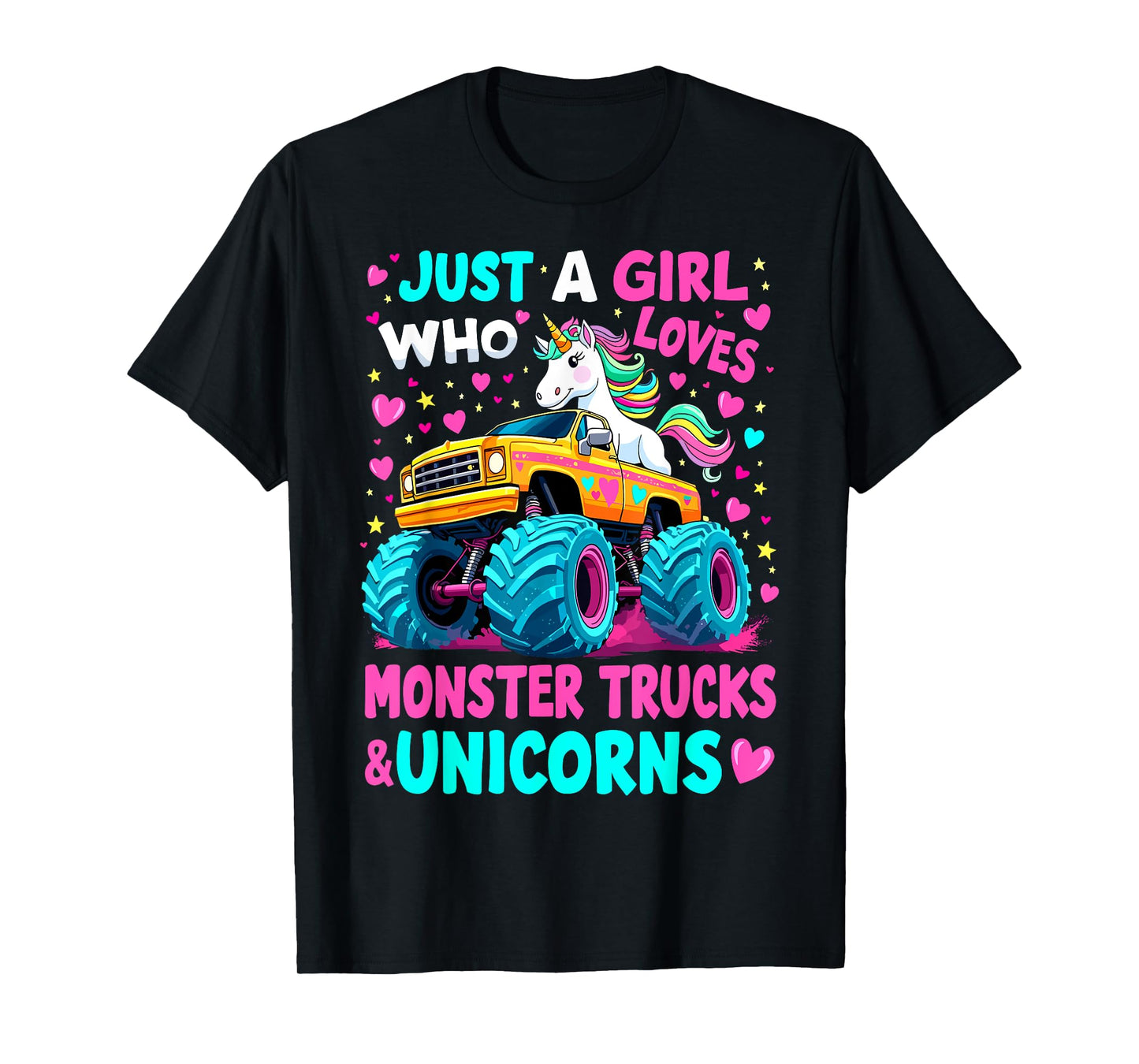Just a Girl Who Loves Monster Trucks Unicorns T-Shirt