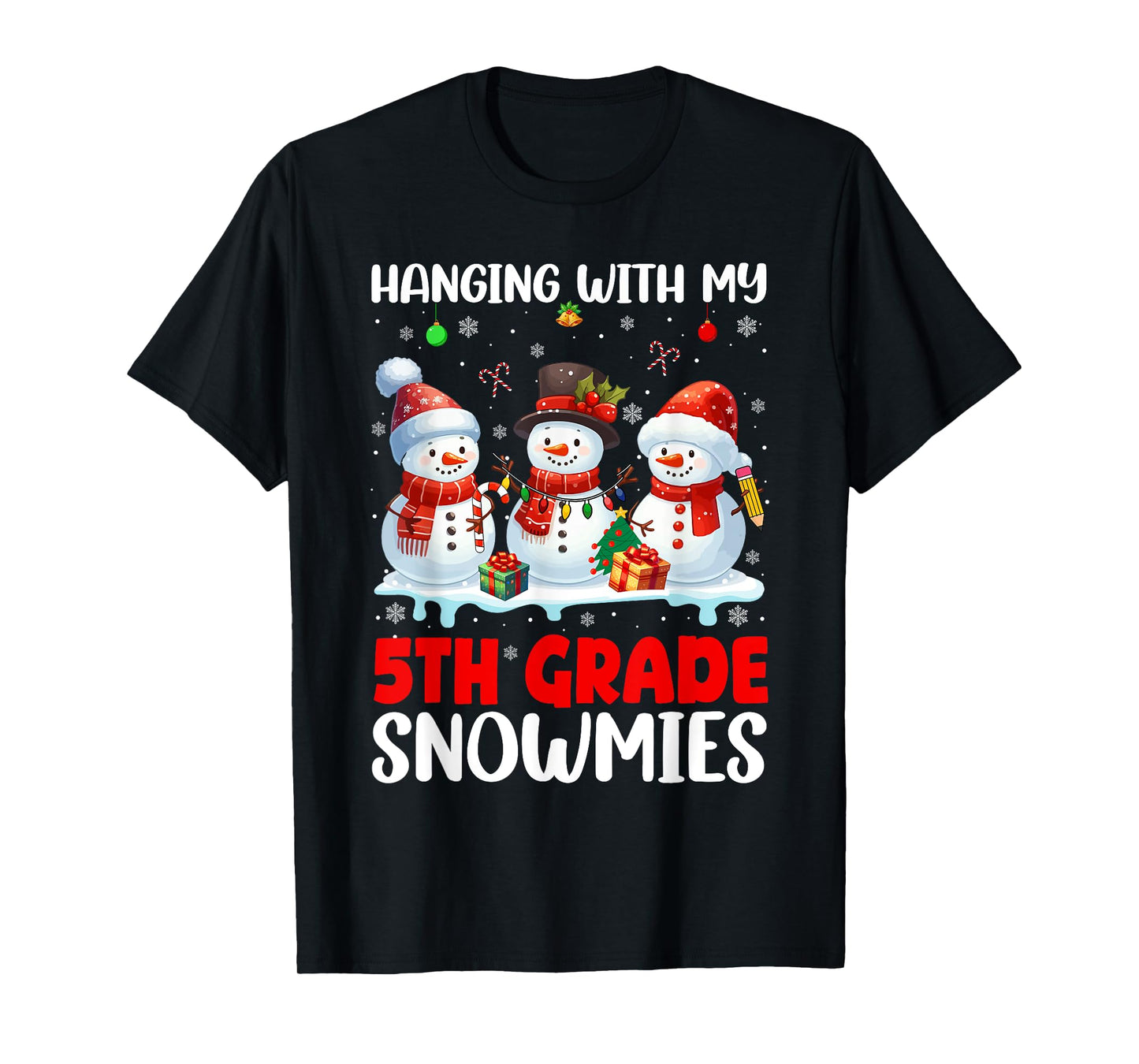 Chillin' With My 5th Grade Snowmies Xmas Teacher Students T-Shirt