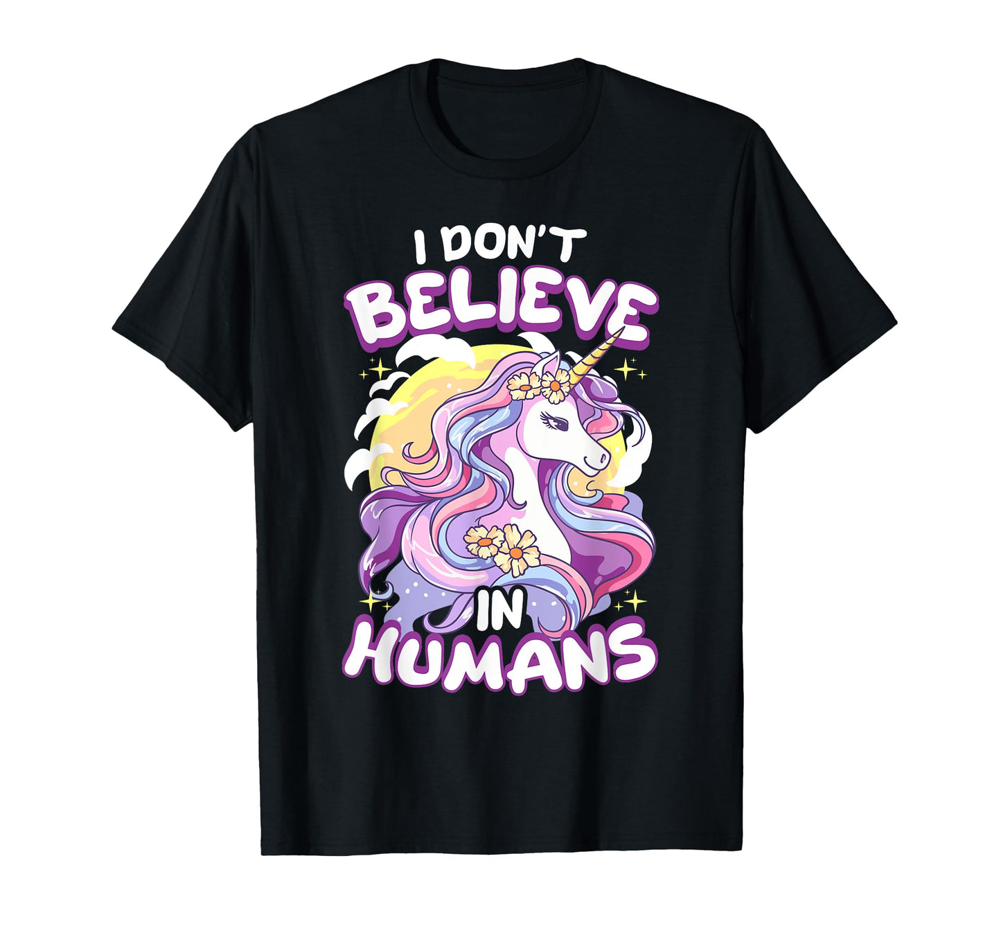 I Don't Believe In Humans Unicorn T-Shirt