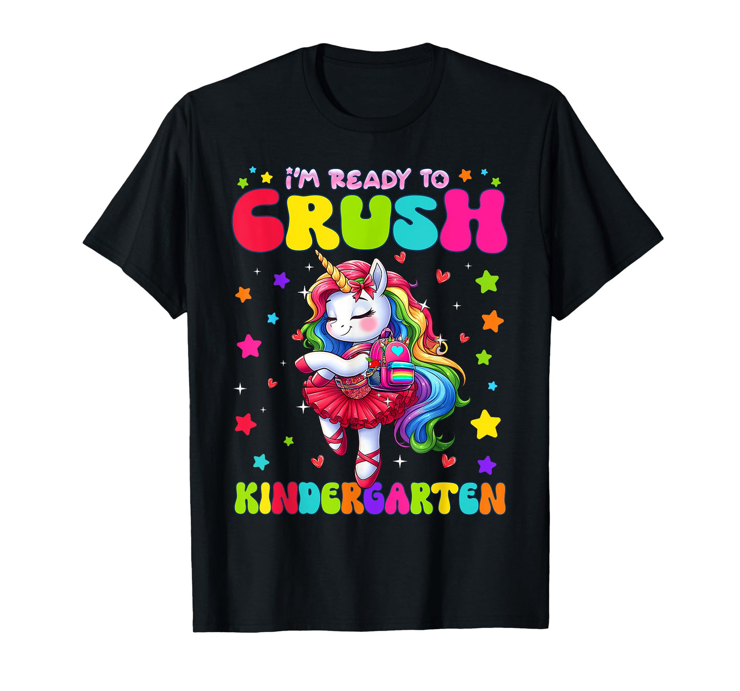 I'm Ready To Crush Kindergarten Unicorn Girls Kindergarten T-Shirt