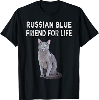 Russian Blue Friend For Life Cat Friendship Men Women T-Shirt