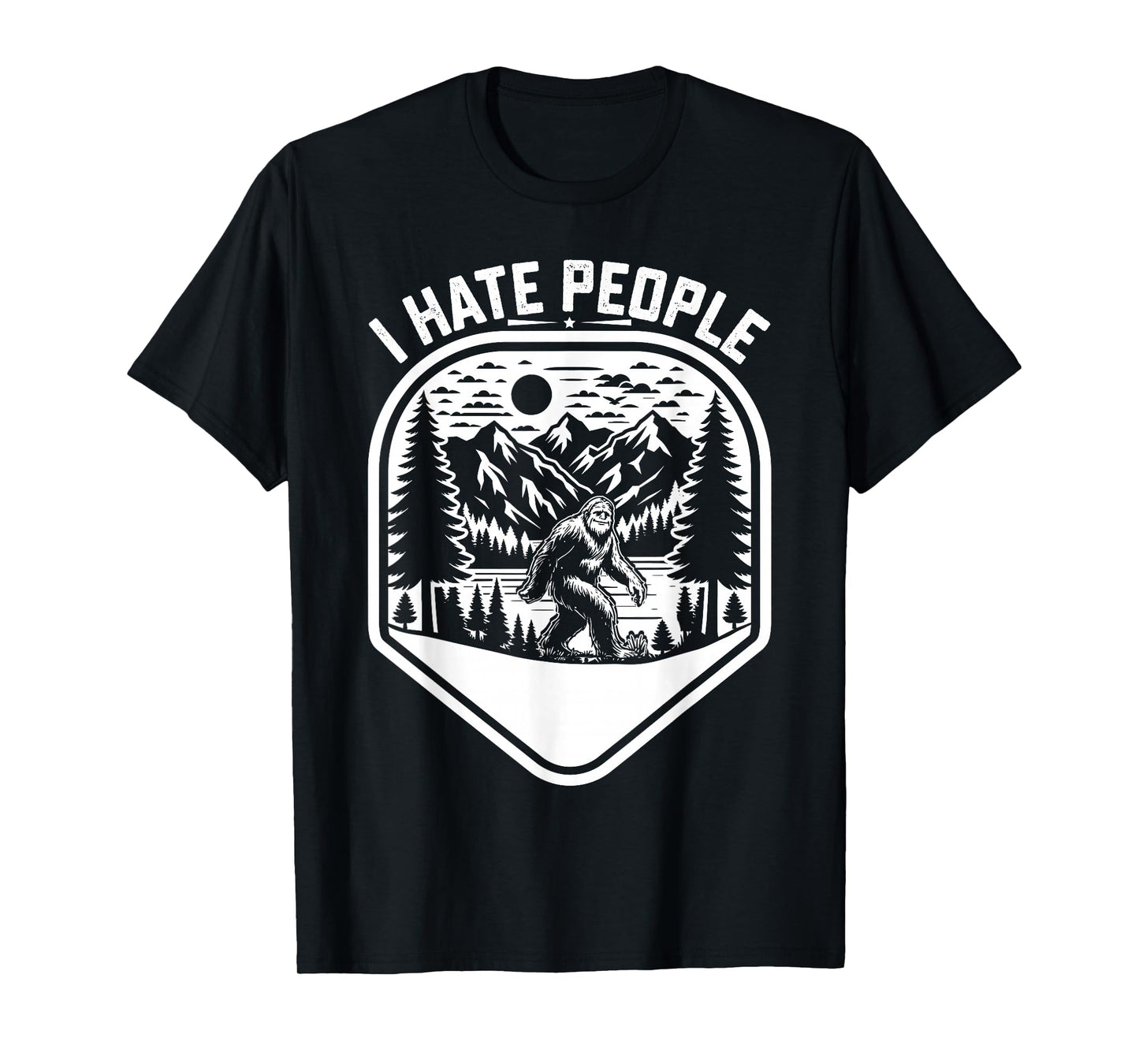 Retro Camping Bigfoot Sasquatch I Hate People Funny T-Shirt