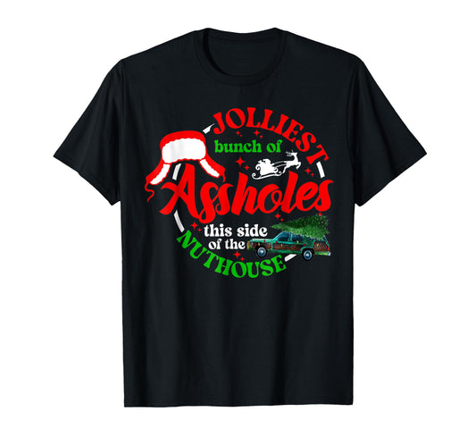 Retro Jolliest Bunch Of Assholes This Side Of The Nut House T-Shirt