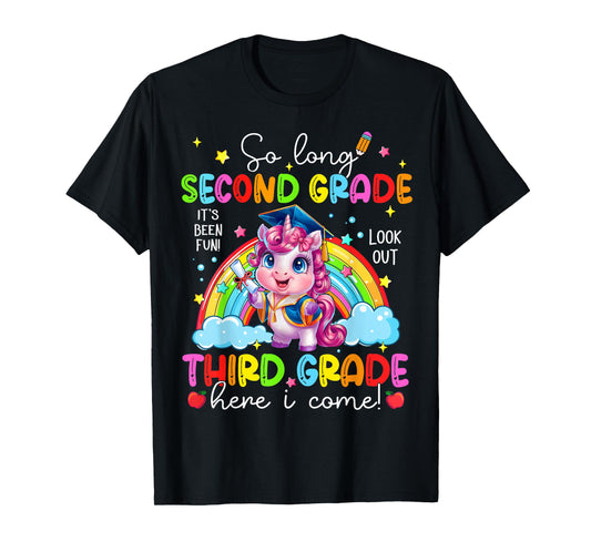 Look Out Third Grade Here I Come Unicorn Last Day Of School T-Shirt