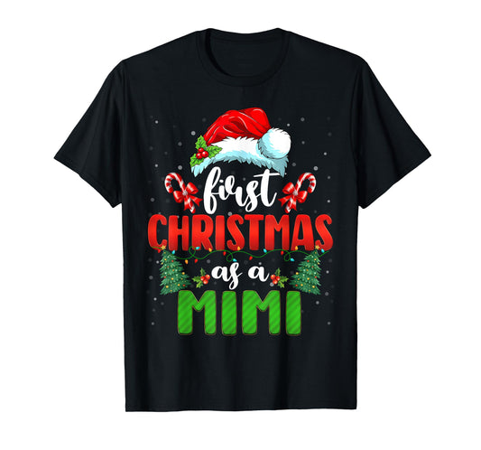 Announcement First Christmas As A Mimi New Mimi Family Xmas T-Shirt