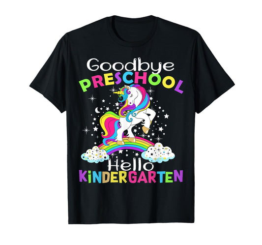 Goodbye Preschool Graduation Hello Kindergarten Prek Unicorn T-Shirt