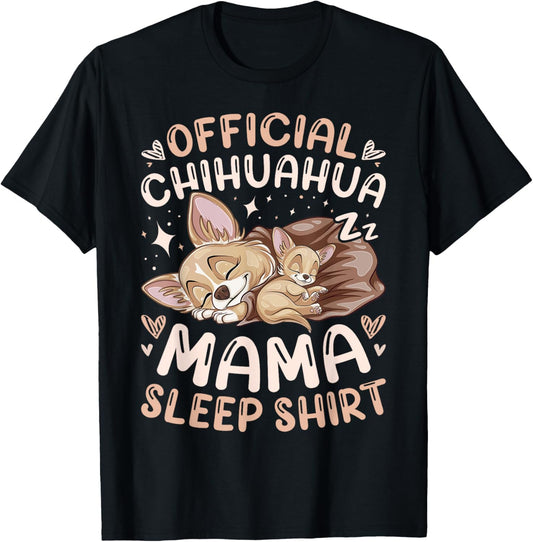 Official Chihuahua Mama Sleep Shirt, Mother Dog with Puppy T-Shirt