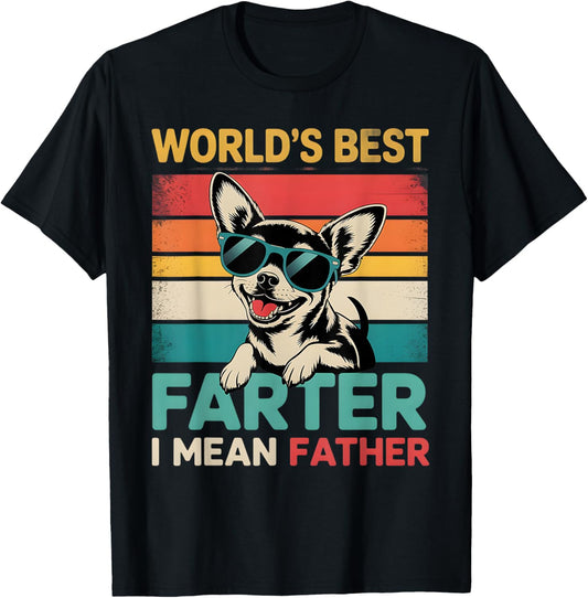World's Best Farter I Mean Father Fathers Day Funny Gifts T-Shirt