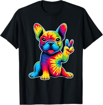 French Bulldog Tie Dye Frenchie Dog Lovers Peace Sign Hippie Men Women Girls Kids T-Shirt