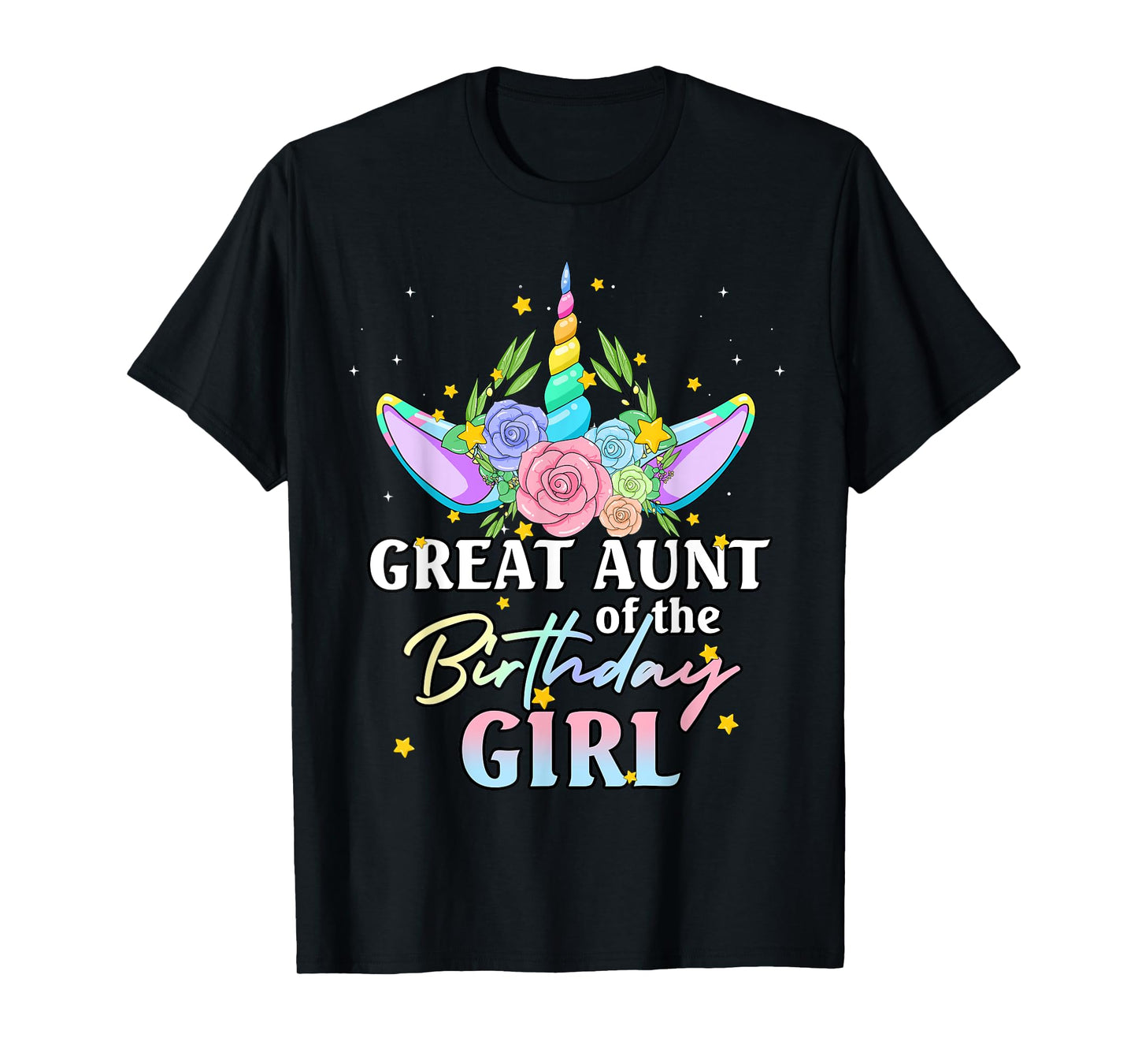 Great Aunt of the Birthday Girl Unicorn Rainbow Matching Fam T-Shirt