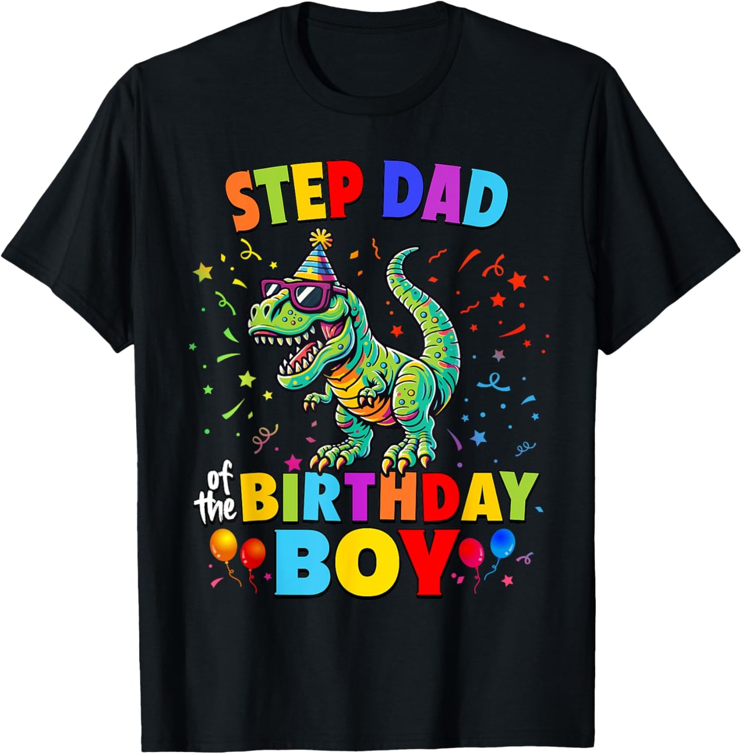 Step Dad of the Birthday Boy TRex Dinosaur Party T-Shirt